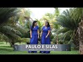 Paulo e Silas - Madalena e Monica Levitas