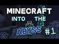 Minecraft: Into the Abyss - Day 1