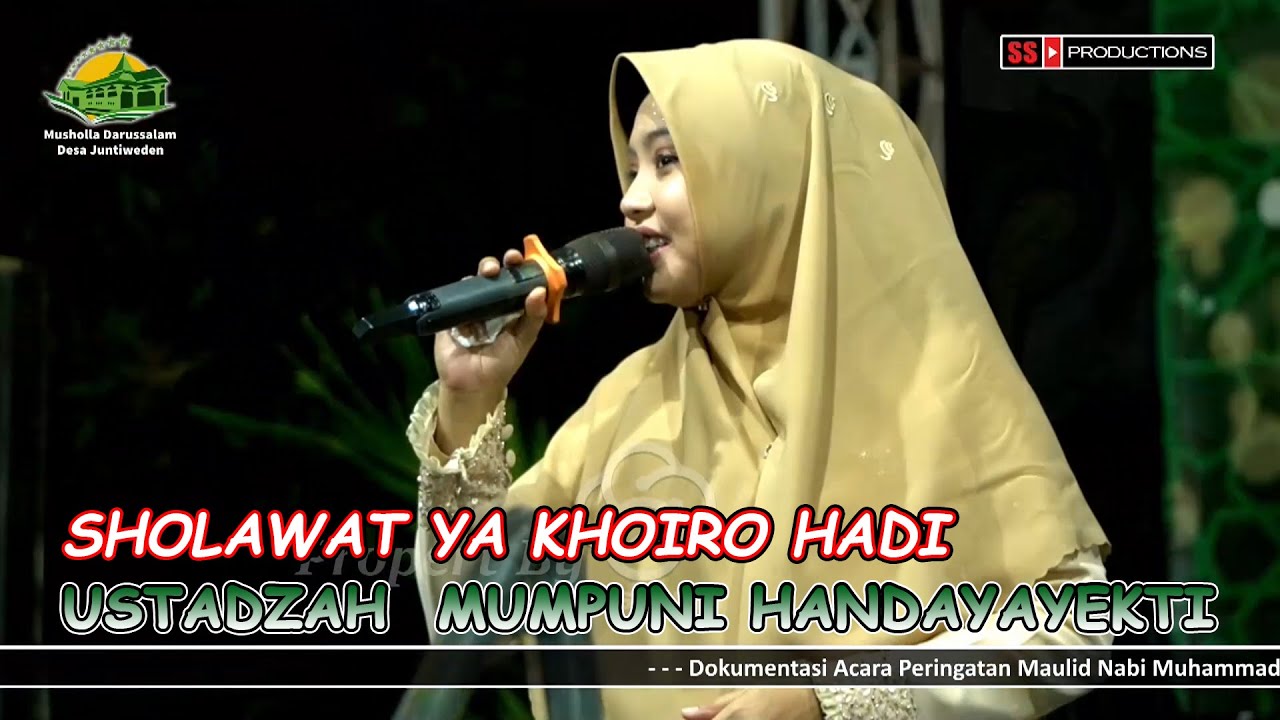 YA KHOIRO HADI - USTADZAH MUMPUNI HANDAYAYEKTI FT MAJELIS  ANWARUN NABAWIYAH