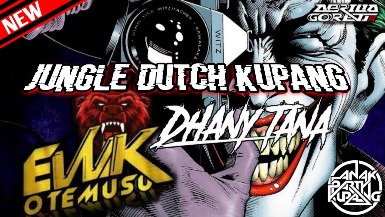 JUNGLE DUTCH KUPANG =MR.EWIK X DHANY TANA= ( #SPECIALPARTYKUPANG2022 )