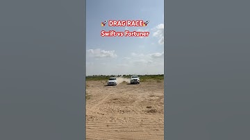 Drag race swift vs Fortuner कौन जीता? |ये कैसे हो सकता है😳 #dragrace #fortuner