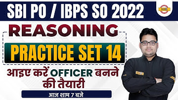 SBI PO/IBPS SO 2022 REASONING CLASS | REASONING PRACTICE SET 14 | SBI PO/IBPS SO BY SANDEEP SIR