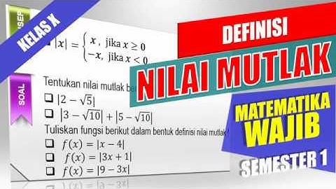Definisi Nilai Mutlak - Part 1