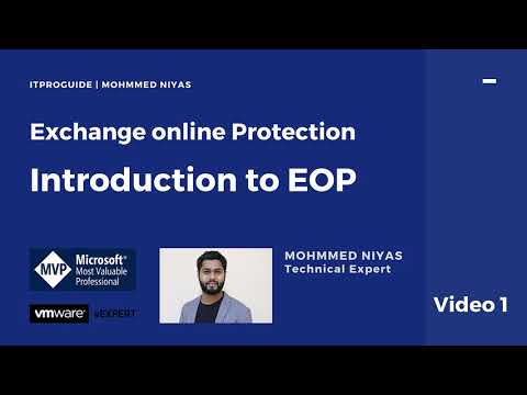 Exchange Online Protection - Introduction | Video 1