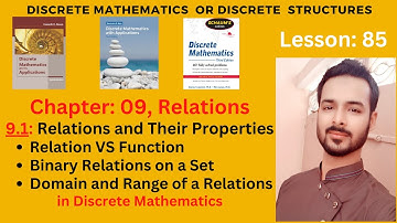 Lesson 85: Relations and their Properties | Relation VS Function | Binary Relation