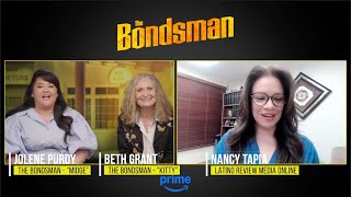 Jolene Purdy And Beth Grant Talk About The Bondsman