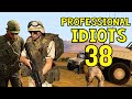 Professional idiots 38  arma 3