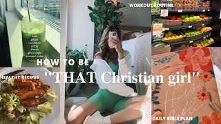 How to become 'THAT Christian girl' in 2023 || biblical tips to become the best version of yourself!