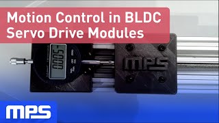 Motion Control with MPS Integrated BLDC Servo Drive Modules
