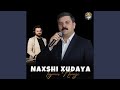 Naxshi Xudya Feat Taymur Namazi 