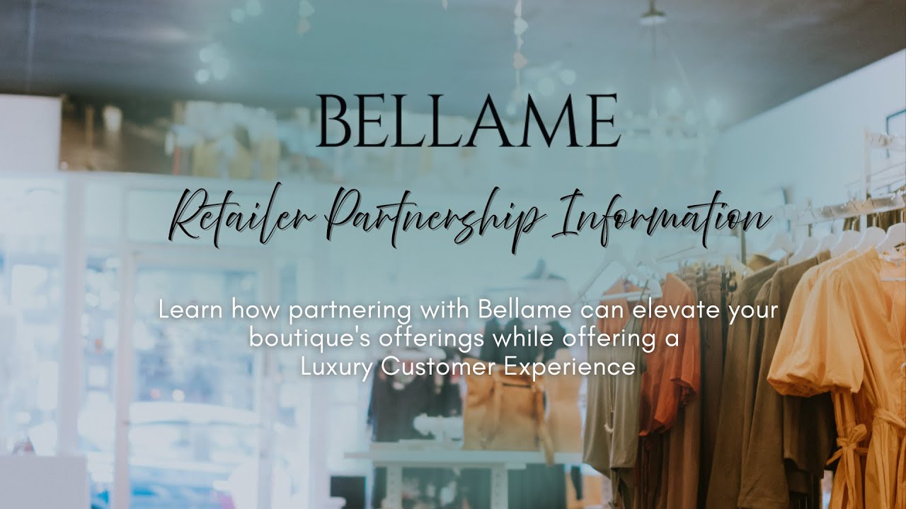 Bellame Retailer Opportunity