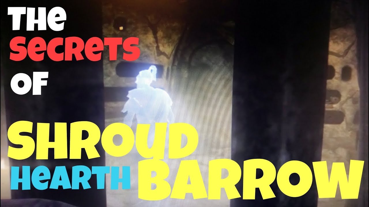 Skyrim SE The Secrets Of Shroud Hearth Barrow YouTube