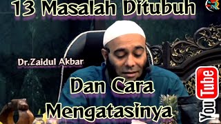 13 Masalah Ditubuh Dan Cara Mengatasinya drzaidul Akbar rs78dakwah quranviral sehat