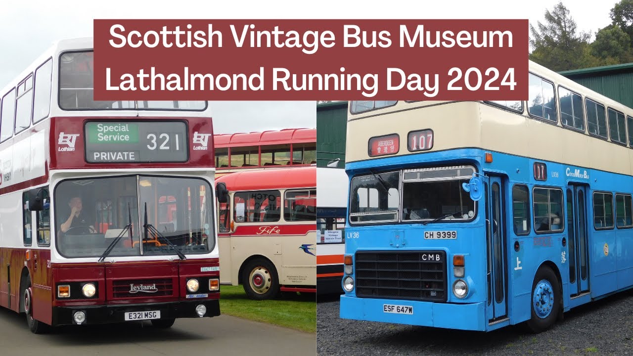 2024 Lathalmond Bus Running Open Weekend | FULL Event Tour | Scottish Vintage Bus Museum