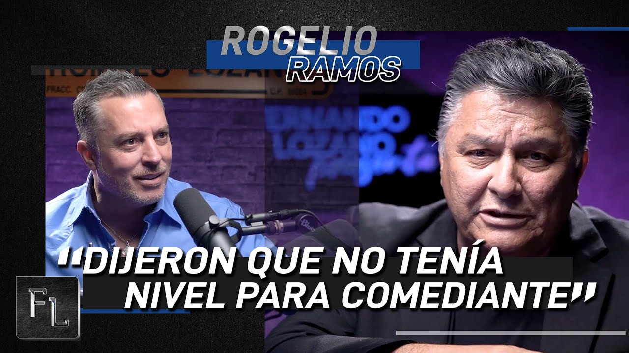 Me dijeron que No tenía Nivel para ser Comediante - Rogelio Ramos