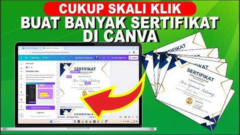 Cara Membuat Sertifikat di Canva Dalam Jumlah Banyak Sekaligus Dari Data Excel