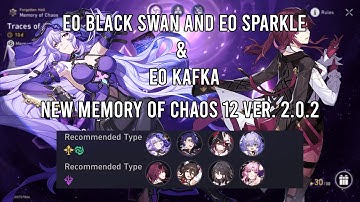 NEW MoC 12 E0 Black Swan and E0 Sparkle & E0 Kafka Memory of Chaos 12 - Honkai Star Rail 2.0.2