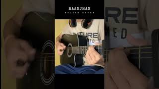 RAANJHAN ❤️GUITAR COVER #bgm #guitar #trending #trend #music #ytshorts #guitarist #guitartutorial