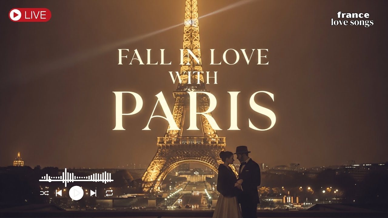 Fall in Love with Paris 🇫🇷 Classic French Chanson Romance