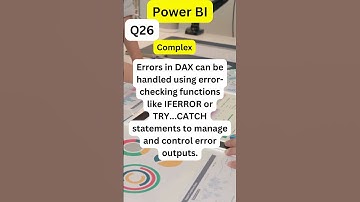 Q26:How can you handle errors in DAX?Power BI Essential Interview Questions and Answers