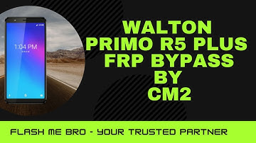 Walton Primo R5 Plus Frp Bypass