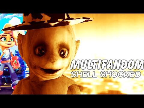 Multifandom || Shell Shocked