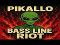 👽 PIKALLO DJ --BASS LINE RIOT 🎶 HIGH TECH MINIMAL MELODIC 👽