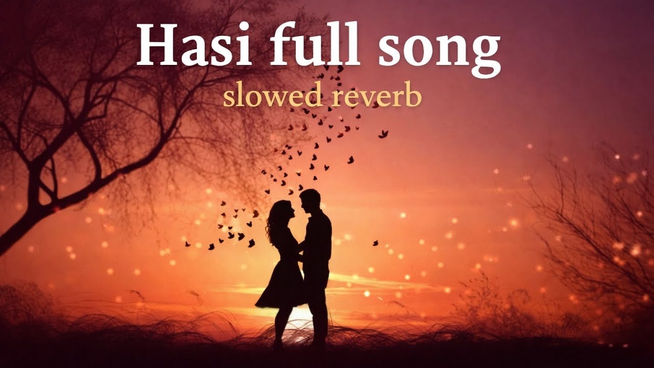 Hasi – Slowed + Reverb | Emotional Lofi songs[ FEMALE  COVER ] ❤️‍🩹  