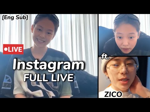 Jennie ft. ZICO Full IG LIVE | Spot