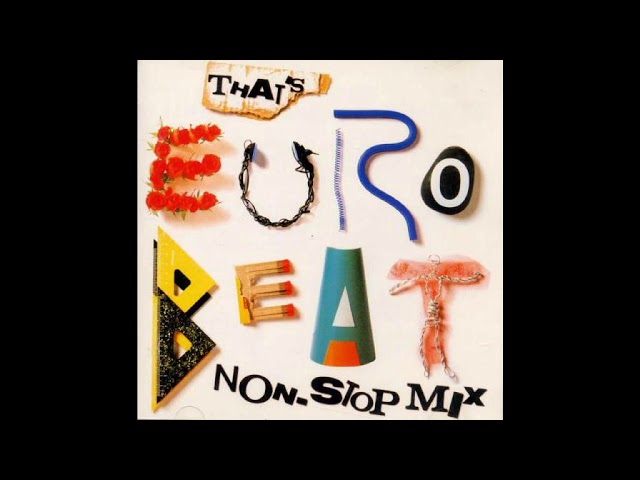 80s DISCO EUROBEAT NONSTOP MIX -THAT'S EUROBEAT NON-STOP MIX-80年代 エイティーズ  ディスコ ユーロビート ノンストップ ミックス