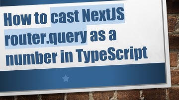 How to cast NextJS router.query as a number in TypeScript