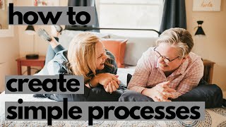 How to Create Simple Processes