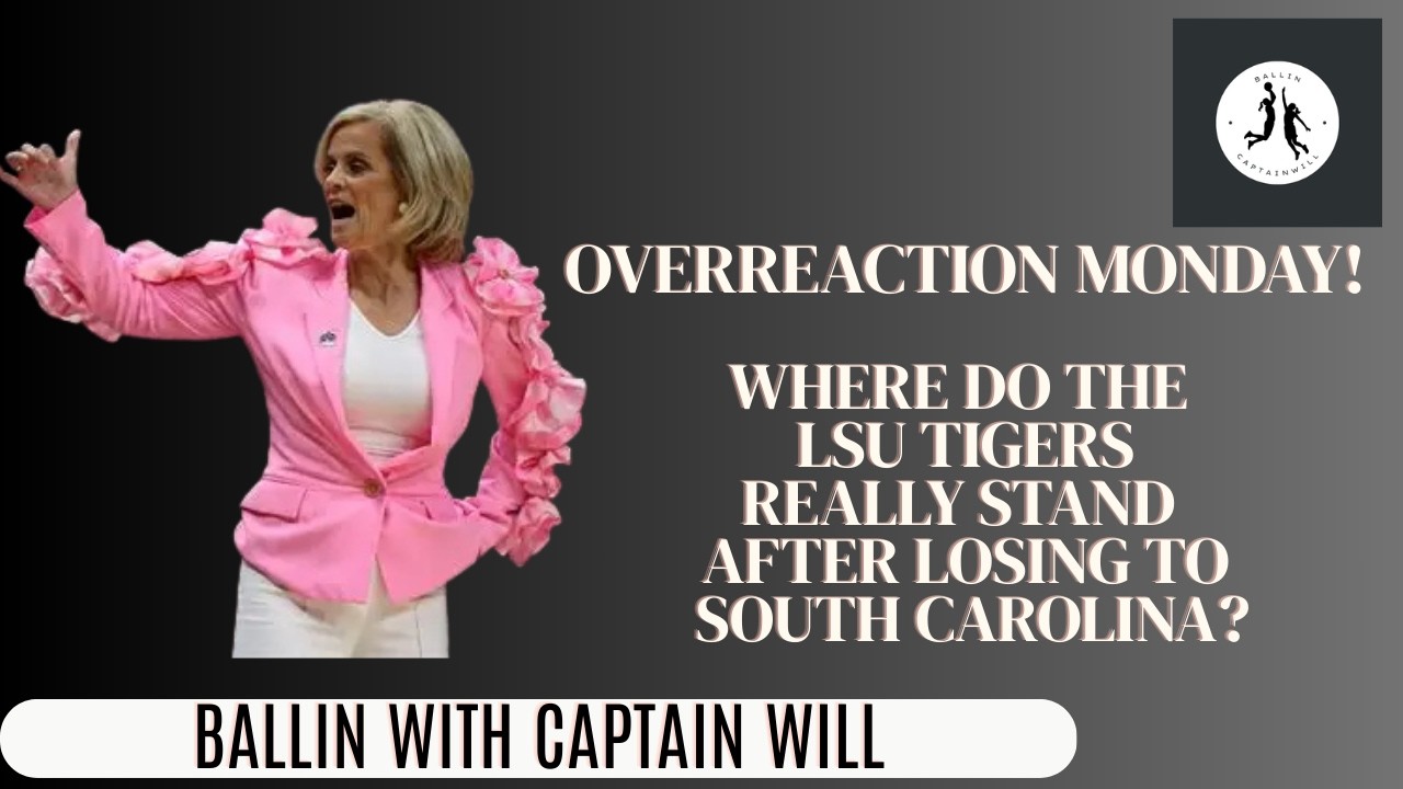Overreaction Monday! Where do LSU REALLY stand after losing to South Carolina!