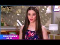 Naagin S3 | Full Episode Ep. 21 | Mahir infected with Bela's venom | Colors TV