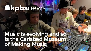 Music is evolving and so is the Carlsbad Museum of Making Music