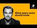 What Every Actor Should Know