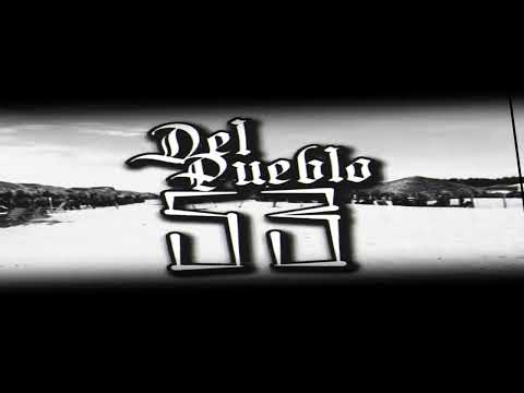 Del Pueblo 53 - Sigo Dando Pelea (Cora PZ, Talivan , Somalias) @DelPueblo53Official