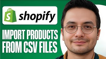How To Import Your products In Shopify Using CSV Files  - 2025