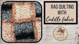Easy rag quilt tutorial with cotton, flannel and cuddle fabrics
