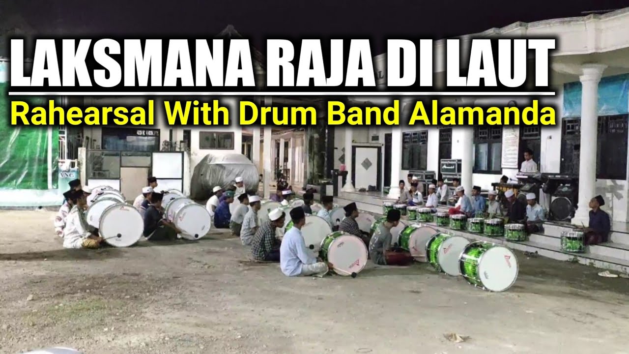 LAKSMANA RAJA DI LAUT - LATIHAN PERSIAPAN SHOW BERSAMA DB. ALAMANDA
