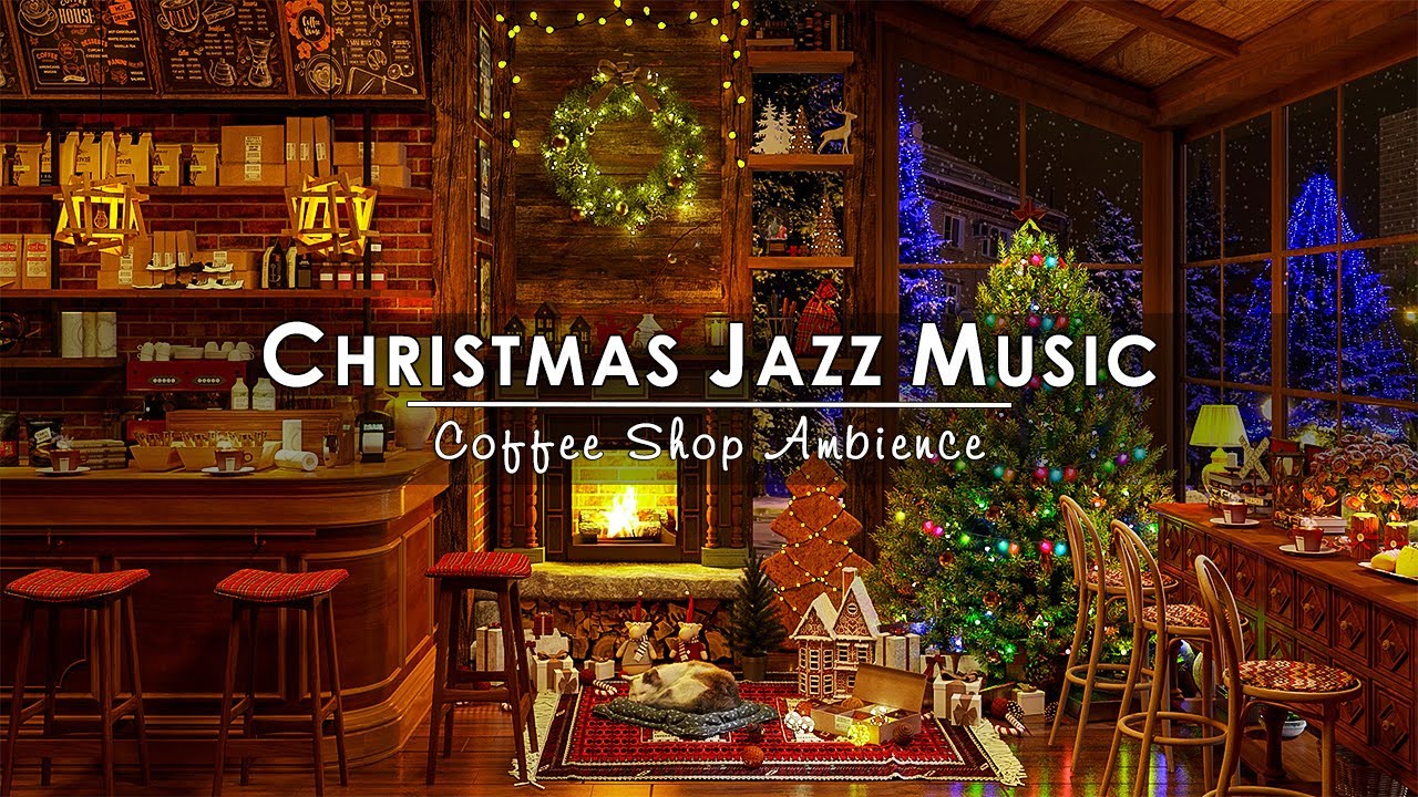 Christmas Jazz Instrumental Music 2024 & Warm Fireplace Sounds 🔥 Cozy Christmas Coffee Shop Ambi