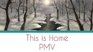 This is Home | PMV *650 subs!* This is Home | PMV *650 subs!*