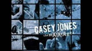 Coke Bongs and Sing-a-Longs - Casey Jones (The Messenger)