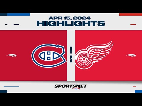 NHL Highlights | Canadiens vs. Red Wings - April 15, 2024