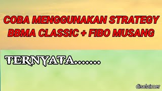 BBMA CLASSIC   FIBO MUSANG || BELAJAR TRADING FOREX
