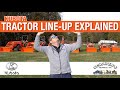 A QUICK EXPLANATION OF KUBOTA'S TRACTOR LINE-UP