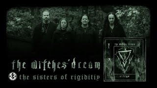 The Witches' Dream - The Sisters of Rigidity