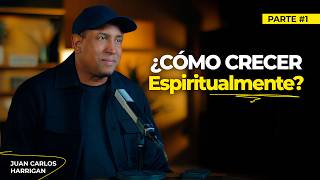Cómo Crecer Espiritualmente? Part. 1- Comenzando Tu Día Con Dios Pastor Juan Carlos Harrigan