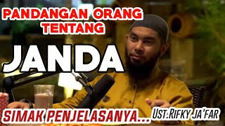 Pandangan orang tentang JANDA | Ust.Rifky jafar