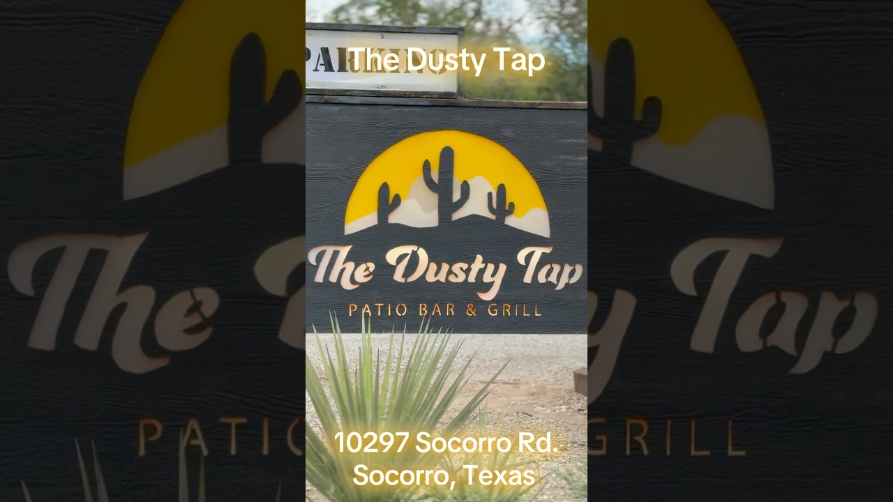 The Dusty Tap Bar & Grill Socorro, Texas 